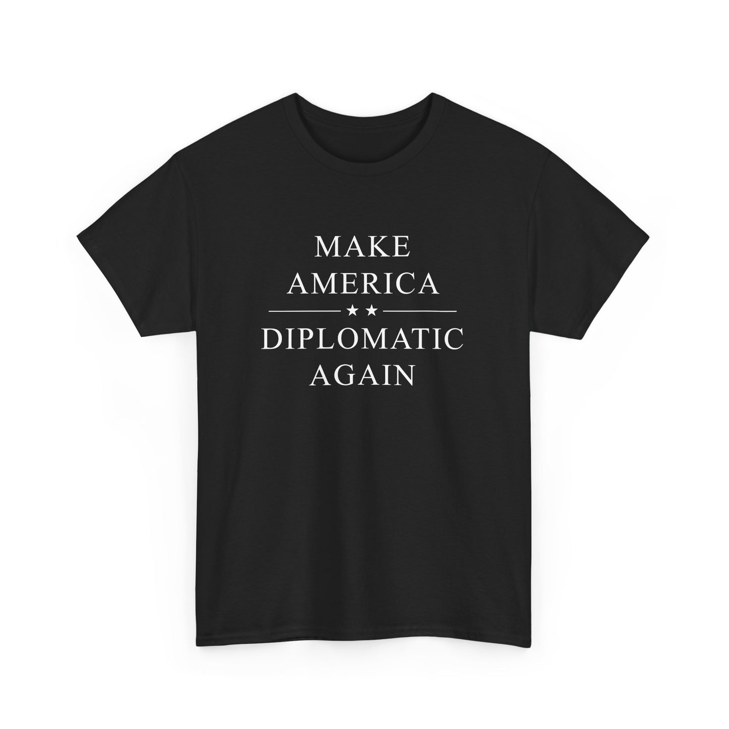 Political Tee - Make America Diplomatic Again