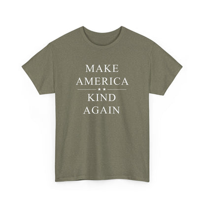 Political Tee - 'Make America Kind Again'