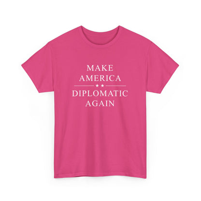 Political Tee - Make America Diplomatic Again