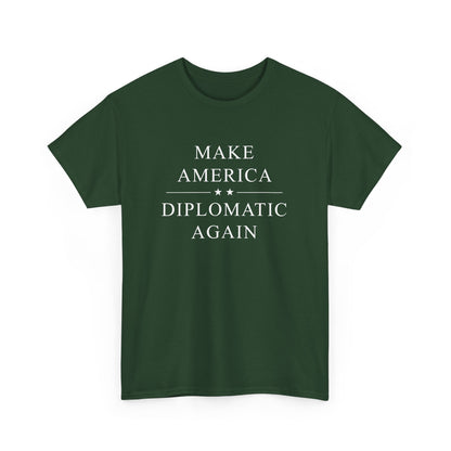 Political Tee - Make America Diplomatic Again
