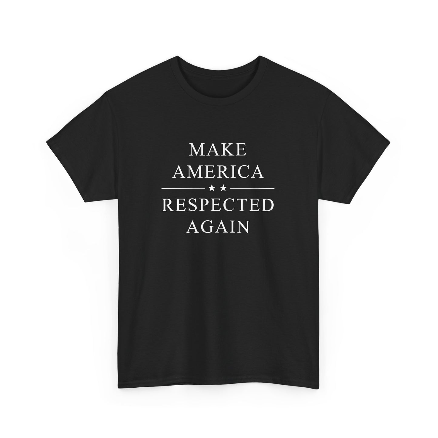 Political Tee - 'Make America Respected Again'