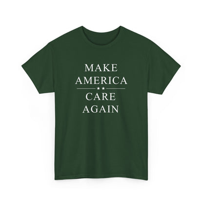 Political T-Shirt - 'Make America Care Again'