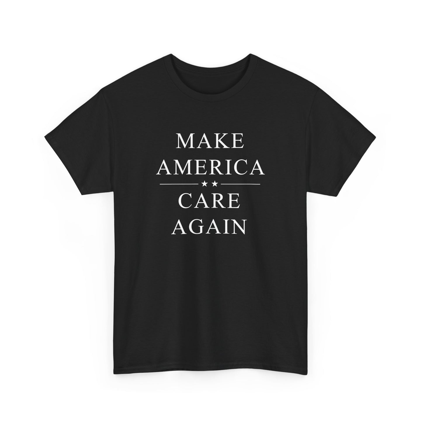 Political T-Shirt - 'Make America Care Again'